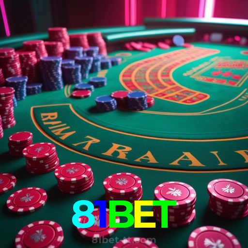 81BET:Poker, roleta e apostas ao vivo no futebol online, tudo ao seu alcance!