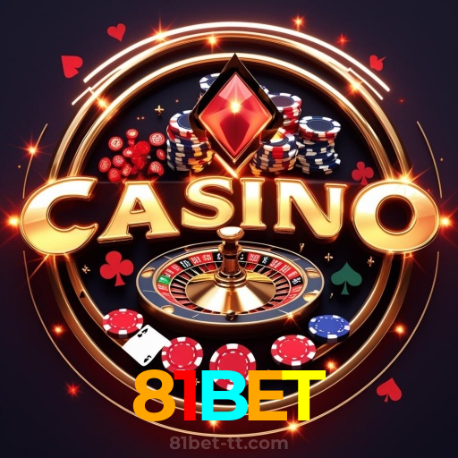 81BET:Jogue roleta, aposte no futebol e ganhe em grande estilo no cassino!