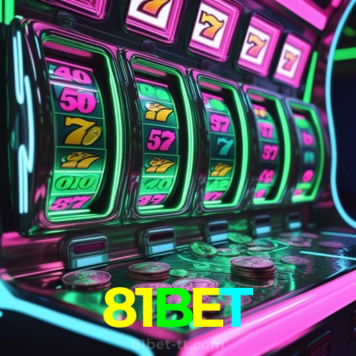 81BET：As slots mais emocionantes estão esperando por você! Jogue agora!