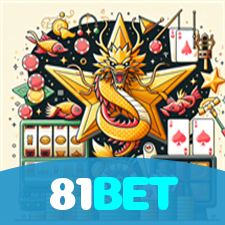 81BET：Diversão sem limites com roleta, blackjack e apostas em futebol ao vivo!