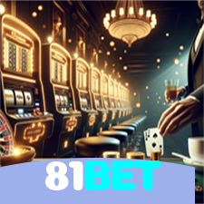 81BET：O cassino mais confiável para apostas no futebol e jogos de cassino!