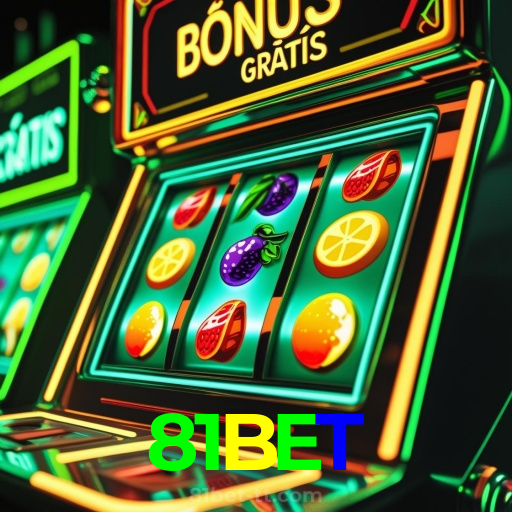 81BET:O cassino online mais seguro para apostas em futebol e diversão com roleta!