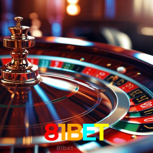 81BET：Jogue poker, roleta e aposte no futebol com grandes prêmios!